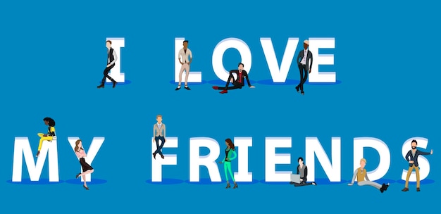 Vettore persone su i love my friends per web mobile app