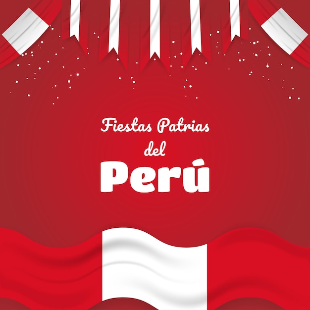 Peruvian Patriotic Holidays or Fiestas Patrias Peru Celebration Greeting