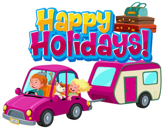 Phrase design for happy holidays with people driving in the car