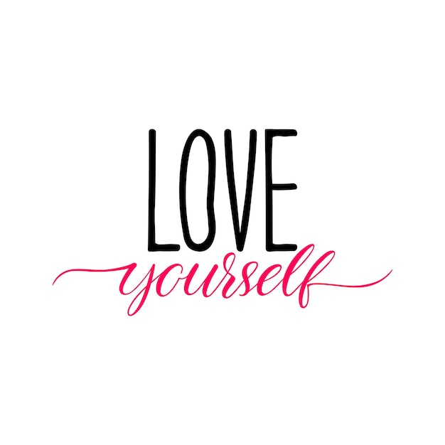 Phrase lettering writing love yourself handwritten Vector hand drawn illustration