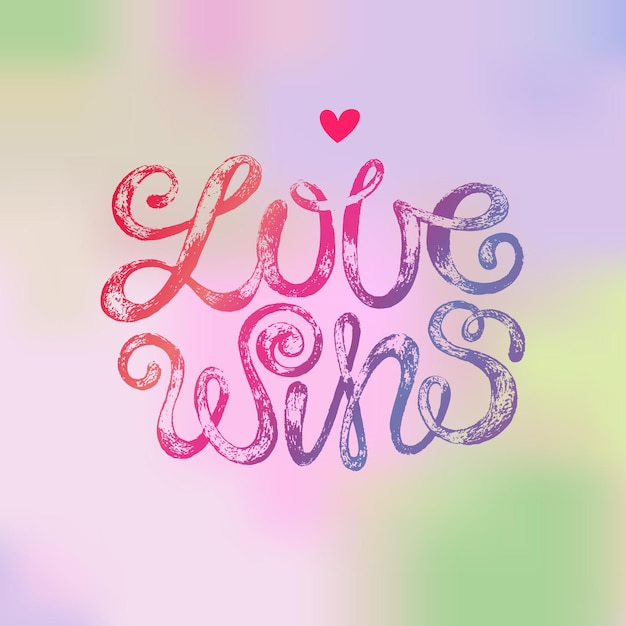 Vector phrase love wins lettering