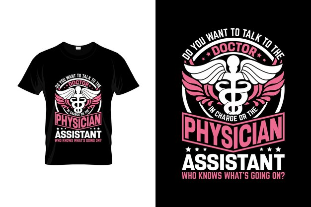 Physician t-shirt design or Physician poster design or Physician shirt design, quotes saying