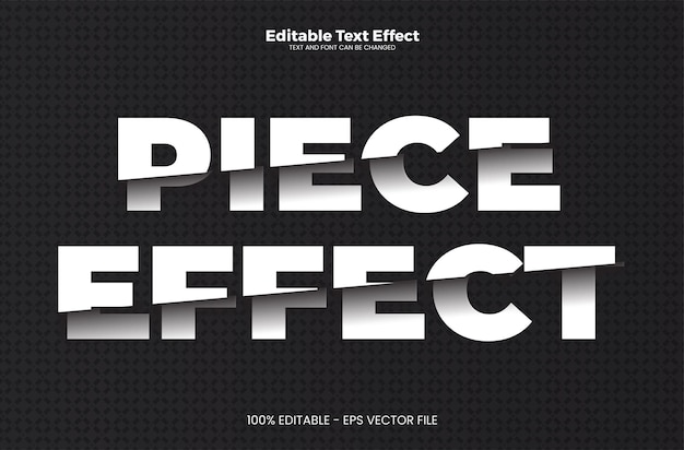 Piece effect editable text effect in modern trend style