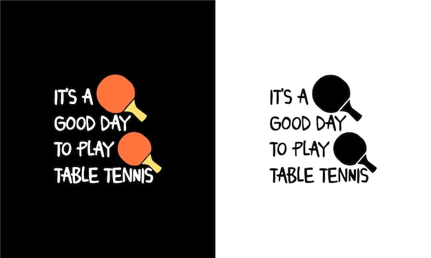 Ping Pong Table Tennis Quote T shirt design, typography