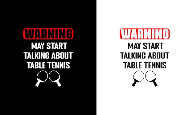 Ping Pong Tafeltennis Quote T shirt design, typografie