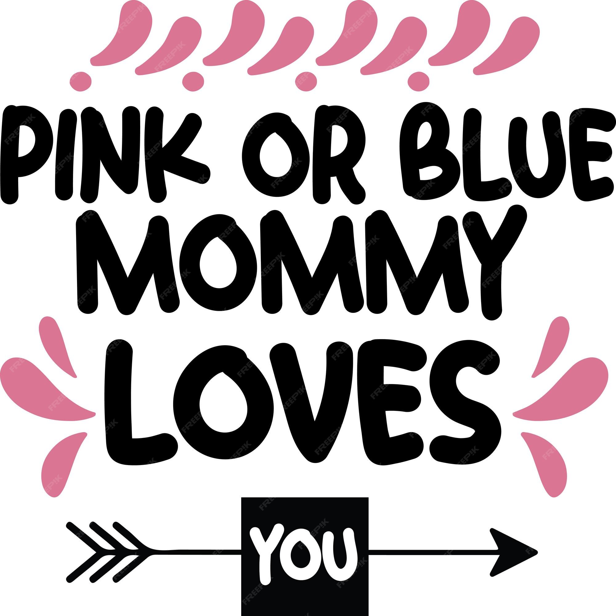 mommy-loves-you-mommy-loves-you-posters-and-art-prints-teepublic