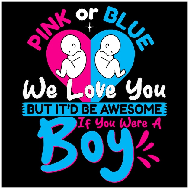 Vettore rosa o blu we love you gender reveal baby announcement quote design