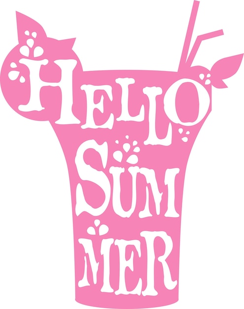 Pink cocktail glass with words Hello summer on it Lettering