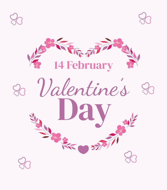 A pink heart with pink flowers and the words 14 february valentine's day.