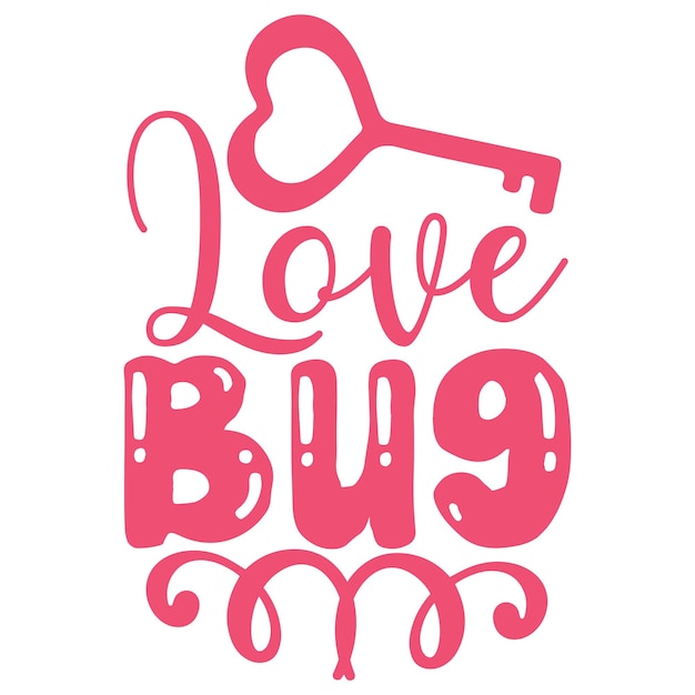 A pink love bug sign with a heart and a key in the middle.