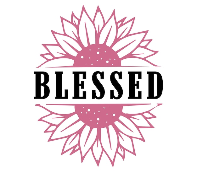 Vector a pink sunflower with the word blessed on it