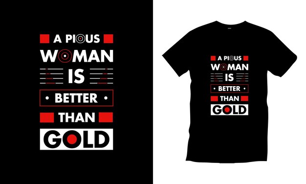 A pious woman is a better than gold female typography t shirt design for print art template poster