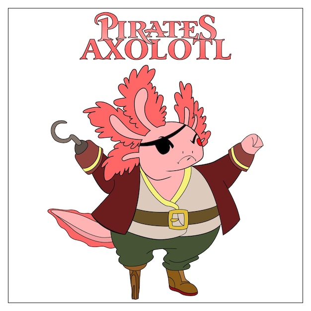 Vector pirates axolotl vector illustration for kids