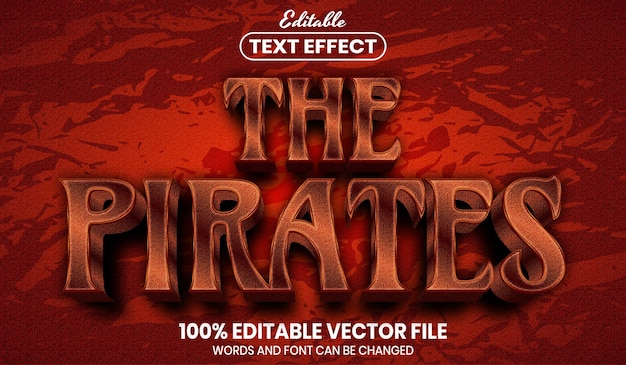 The pirates text, font style editable text effect