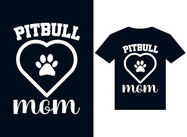 プリント対応 t シャツ デザイン用の pitbull mom イラスト
