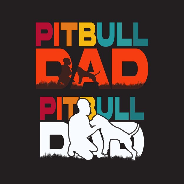 Pitbull vader T-shirt ontwerp