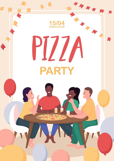 Pizza party poster flat template. friends spending time together.