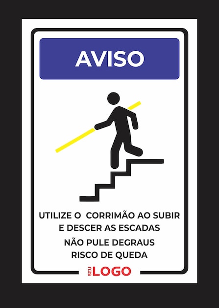 Placa Aviso Utilize o Corrimao