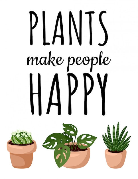 Plants make people happy banner. Set of hygge potted succulent plants postcard. Cozy lagom scandinavian style collection of plants