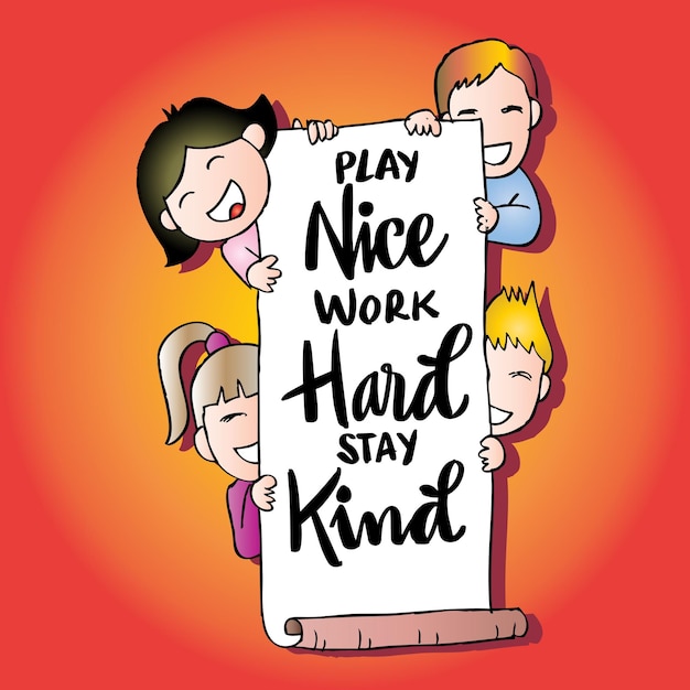 Play nice work hard stay kind. Wall art for classroom poster