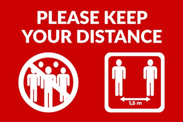 Please Keep Your Distance Social Distancing Instruction against the Spread of the coronavirus
