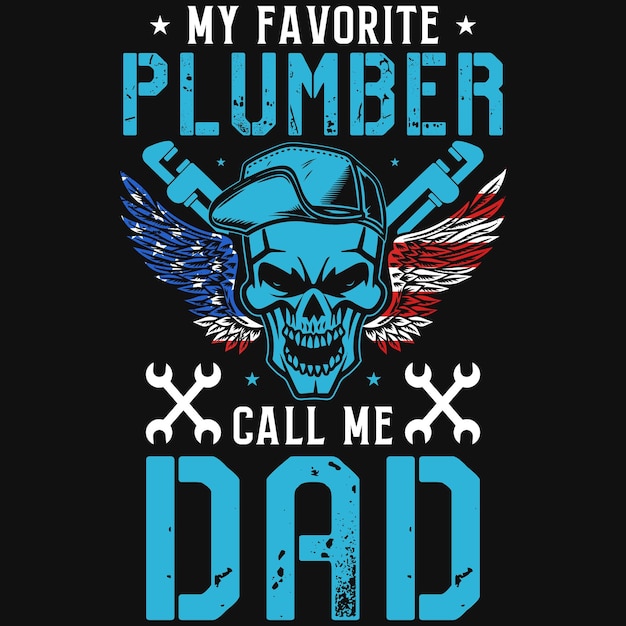 Plumber's dad tshirt design