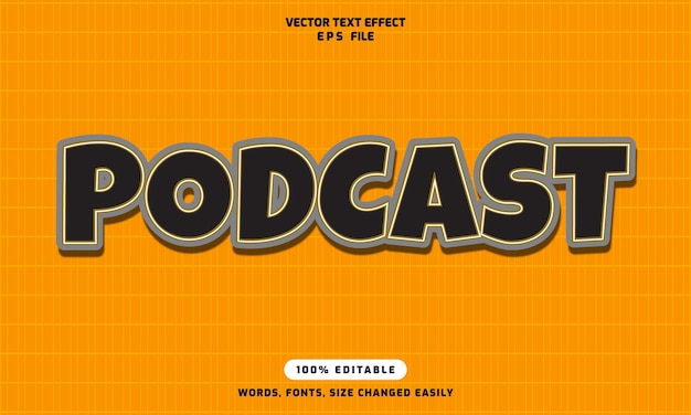 Podcast words editable 3d text effects template stylish font vector illustration