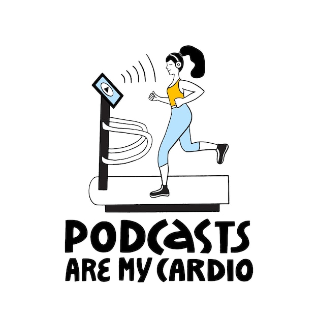 I podcast sono le mie lettere vettoriali cardio podcast e concetto multitasking la ragazza ascolta i podcast