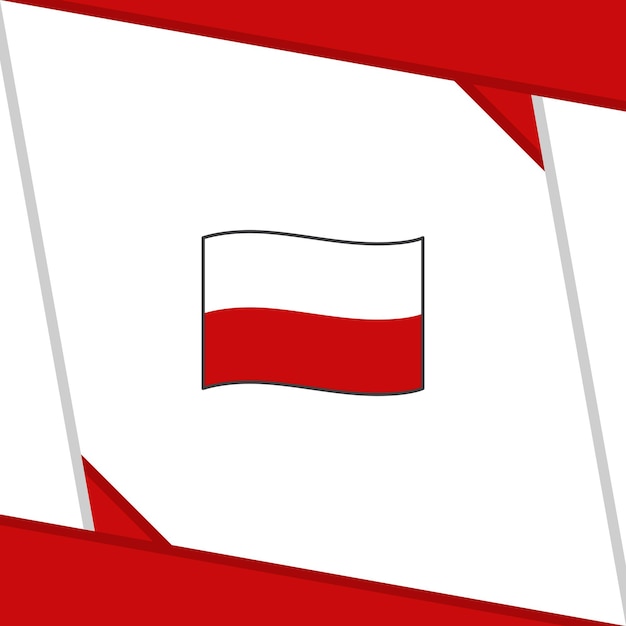 Vector polen vlag abstracte achtergrond ontwerpsjabloon polen onafhankelijkheidsdag banner social media post polen onafhankelijkheidsdag