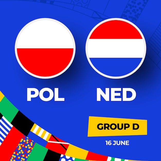 Polen vs Nederland voetbal 2024 wedstrijd versus 2024 groepsfase kampioenschapswedstrijd versus teams intro sport achtergrond kampioenschap wedstrijd