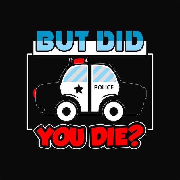 Police t-shirt design