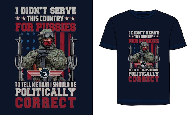 Vector politically correct u.s veteran t-shirt design
