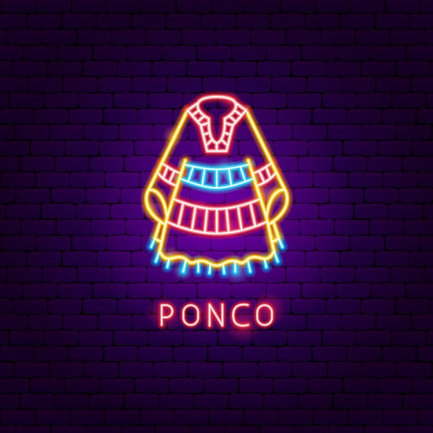 Poncho neon label