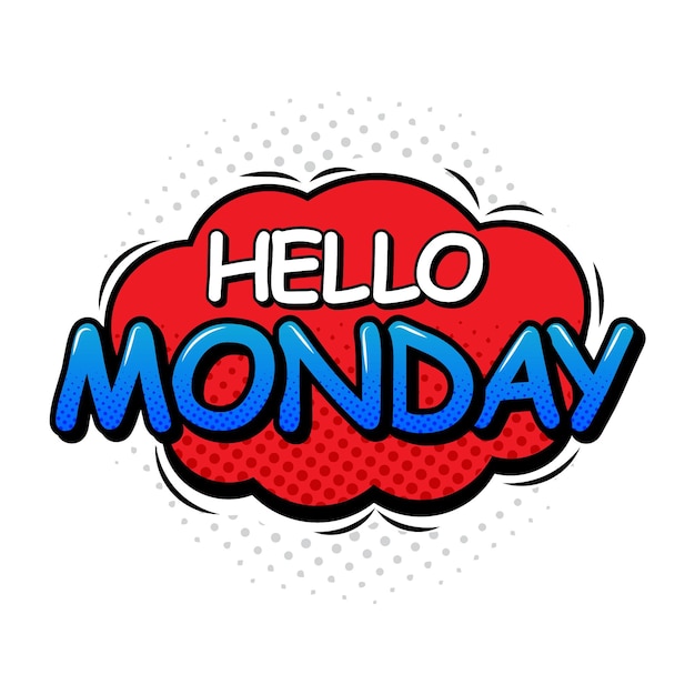 Vector pop art hello monday lettering