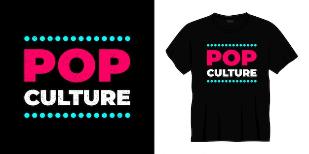 대중 문화 타이포그래피 티셔츠 디자인