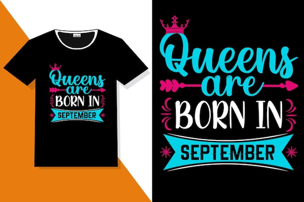 Популярная фраза королевы рождаются в сентябре, королевы рождаются цитирует дизайн футболки