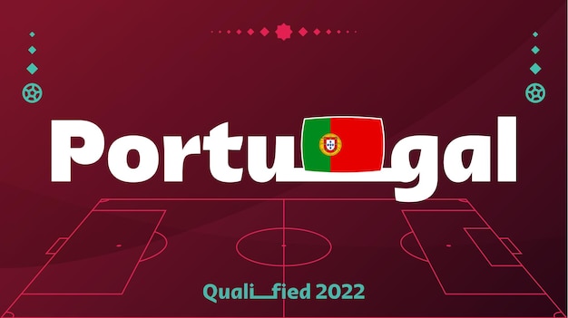 Bandiera del portogallo e testo sullo sfondo del torneo di calcio 2022 illustrazione vettoriale modello di calcio per il sito web di carte banner bandiera nazionale del portogallo