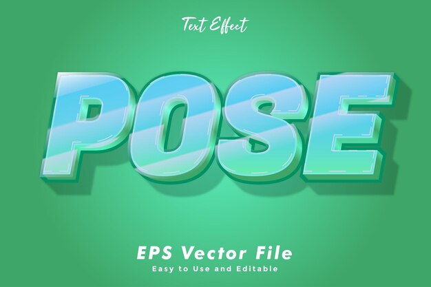 Pose text effect. editable and easy to use. typography effect