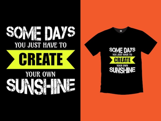 Positief citaat belettering modern trendy typografie tshirt ontwerp