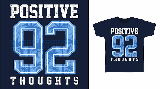 Positieve gedachten 92 typografie tshirt conceptontwerp