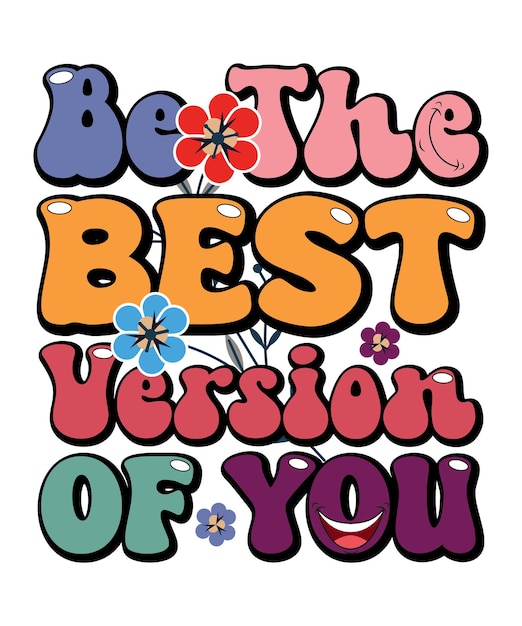 Positieve lettering vector de beste versie van jou zijn