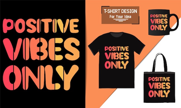 Positieve vibes alleen motiverende poster motiverende citaat tekst typografie vector ontwerpsjabloon