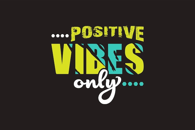 Positieve vibes alleen slogan vector illustratio