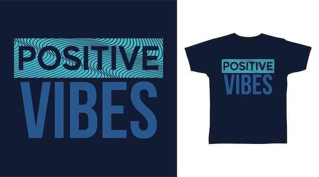 Positieve vibes-typografie voor t-shirtontwerpen