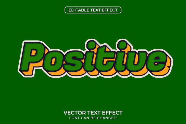 Positive editable text effect