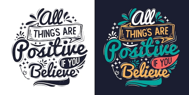 Vector positive lettering all things are positive if you believe background