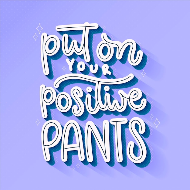 Positive mind lettering concept