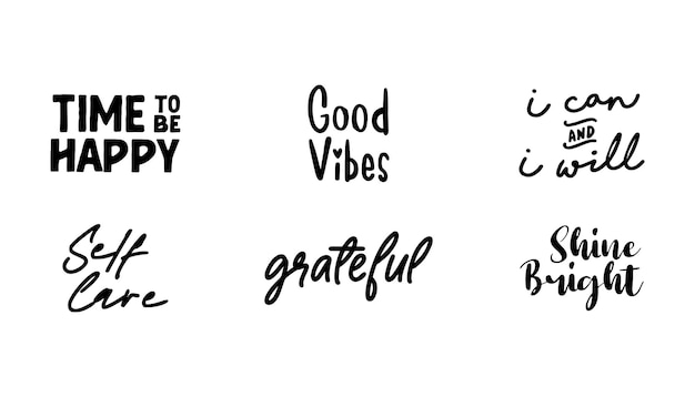 Positive mindfulness and inspiring quotes Inspirational lettering text