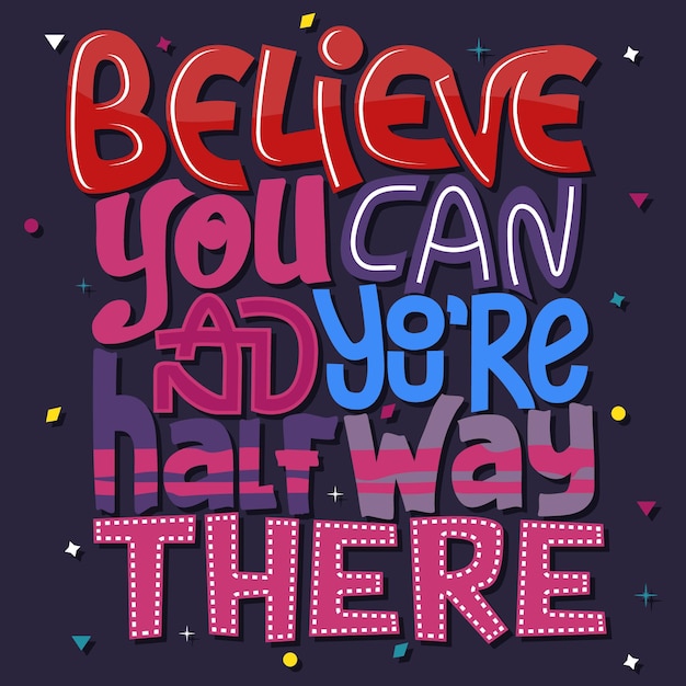 Positive motivational quotes lettering design