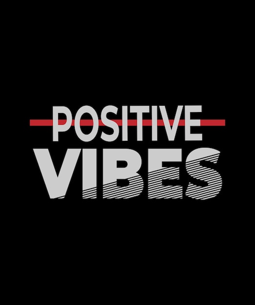 positive vibes typography t shirt design